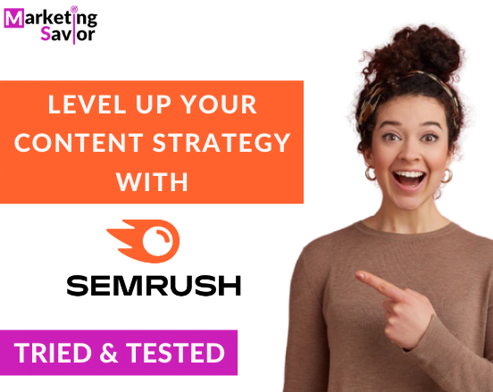 Semrush Content Marketing Toolkit - Marketing Savior