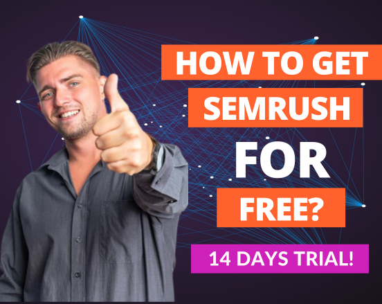 Semrush for Free